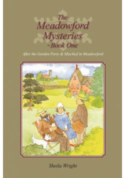 The Meadowford Mysteries - Book One