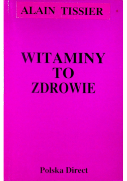 Witaminy to zdrowie
