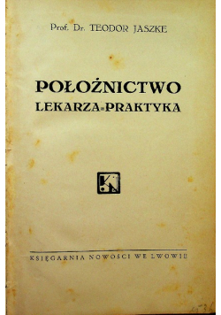 Położnictwo Lekarza Praktyka 1932 r.