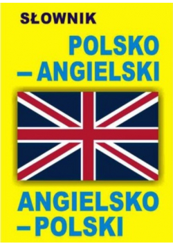 Słownik polsko angielski angielsko  polski