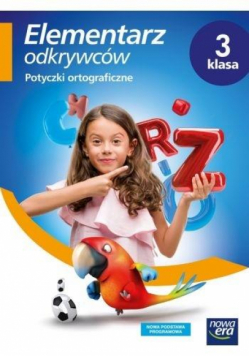 Elementarz odkrywców 3 Potyczki ortograficzne NE