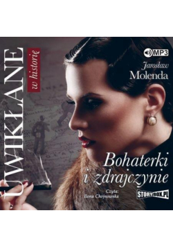 Uwikłane w historię. Bohaterki i... audiobook