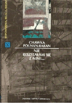 Nie rozstałam się z nim