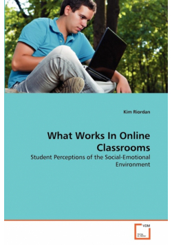 What Works In Online Classrooms