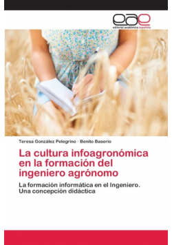 La cultura infoagronómica en la formación del ingeniero agrónomo