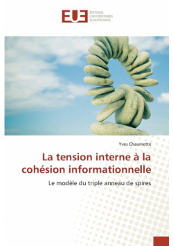 La tension interne à la cohésion informationnelle