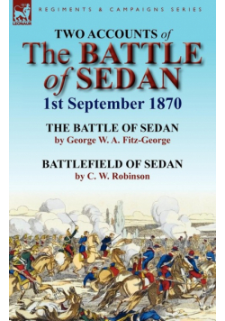 Two Accounts of the Battle of Sedan, 1st September 1870