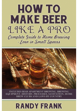 How to Make Beer Like a Pro