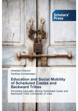 Education and Social Mobility of Scheduled Castes and Backward Tribes