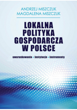 Lokalna polityka gospodarcza w Polsce