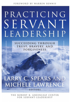 Practicing Servant-Leadership