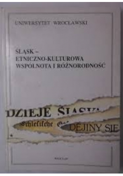 Śląsk- Etniczo-Kulturowa wspólnota i różnorodność
