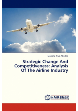 Strategic Change and Competitiveness