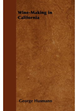 Wine-Making in California