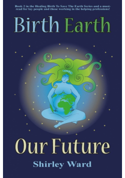 Birth, Earth, Our Future