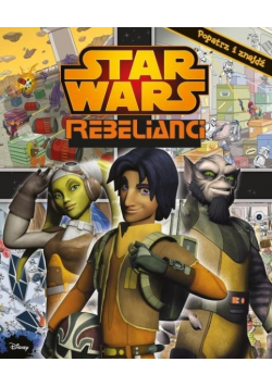 Star Wars Rebelianci Popatrz i znajdź