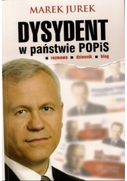 Dysydent w państwie POPiS Autograf autora