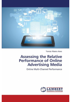 Assessing the Relative Performance of Online Advertising Media