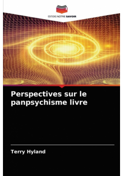 Perspectives sur le panpsychisme livre
