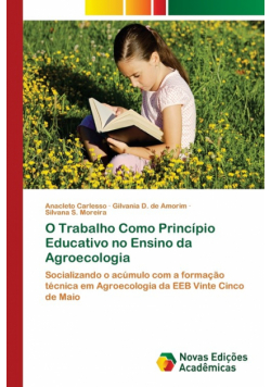 O Trabalho Como Princípio Educativo no Ensino da Agroecologia
