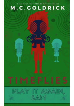 TIMEFLIES Play it Again, Sam