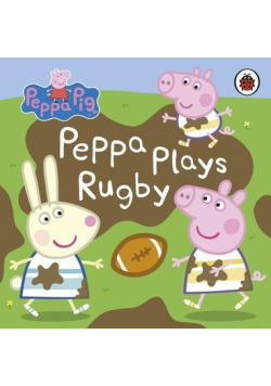 Peppa Pig Peppa Plays Rugby