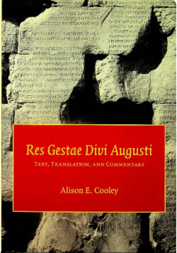 Res Gestae Divi Augusti Text Translation and Commentary