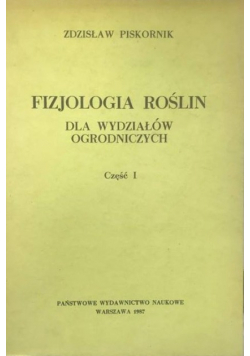 Fizjologia roślin dla wydziałów ogrodniczych część I