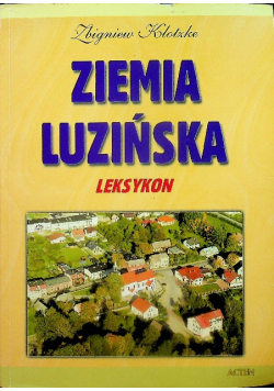 Ziemia luzińska Leksykon