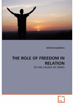 The Role Of Freedom In Relation