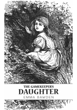 The Gamekeeper's Daughter