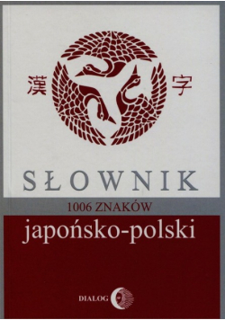Słownik 1006 znaków japońsko polski
