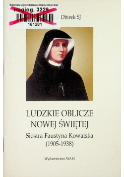 Ludzkie oblicze nowej świętej