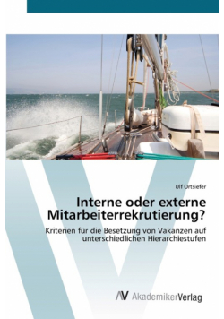 Interne oder externe Mitarbeiterrekrutierung?