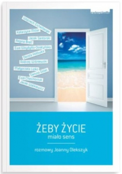 Żeby życie miało sens