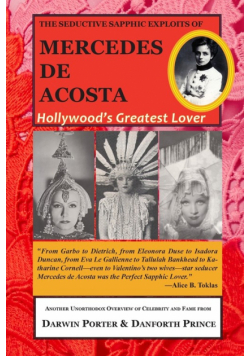 The Seductive Sapphic Exploits of Mercedes de Acosta