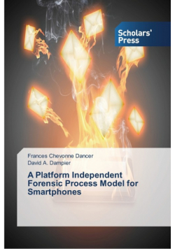 A Platform Independent Forensic Process Model for Smartphones