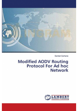 Modified AODV Routing Protocol For Ad hoc Network