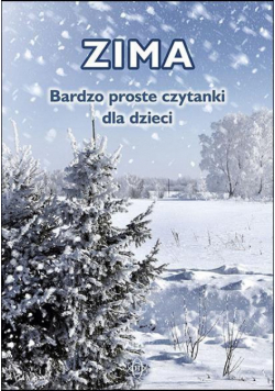 Bardzo proste czytanki dla dzieci - ZIMA