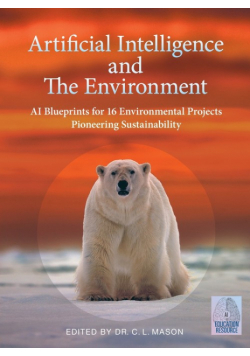 Artificial Intelligence and The Environment
