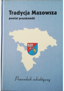 Tradycja Mazowsza Powiat pruszkowski