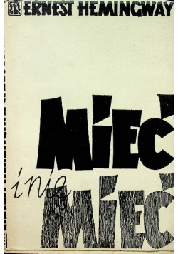 Mieć i nie mieć