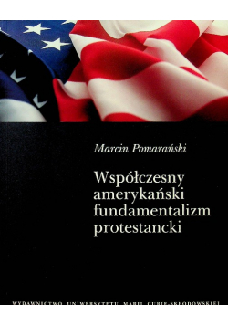Współczesny amerykański fundamentalizm protestancki