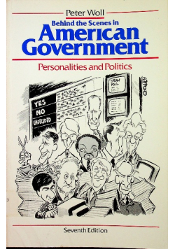 Behind the Scenes in American Government: Personalities and Politics