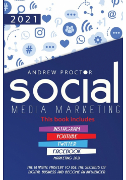 Social Media Marketing 2021