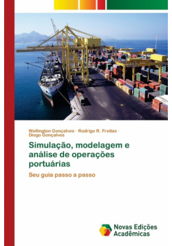 Simulação, modelagem e análise de operações portuárias