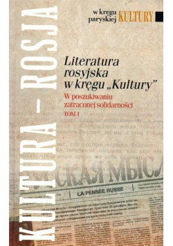 Literatura rosyjska w kręgu Kultury Tom 1