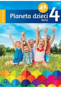 Planeta dzieci. Sześciolatek Karty pracy cz.4 WSiP