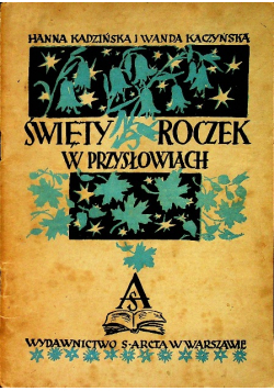 Święty Roczek W przysłowiach 1947 r