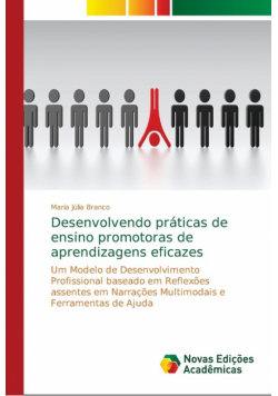 Desenvolvendo práticas de ensino promotoras de aprendizagens eficazes